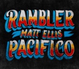 Music Review - `Rambler Pacifico` by Matt Ellis (dmc) 