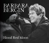  Music Review - `Blood Red Moon` by Barbara Bergin (HC)