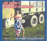 Music Review - `Life, Liberty & the Pursuit of Hippyness` by The Midwest Home Grown Band (ca)