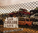 Music Review - Car Crash Life` by Shoebox Letters (ea) 