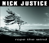 Music Review - `Rope The Wind ` by Nick Justice (gb) 