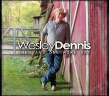 Music Review - 'Then and One More Day' by Wesley Dennis (dm) 